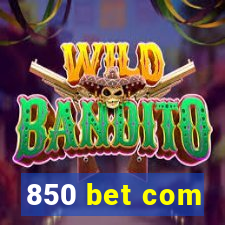 850 bet com